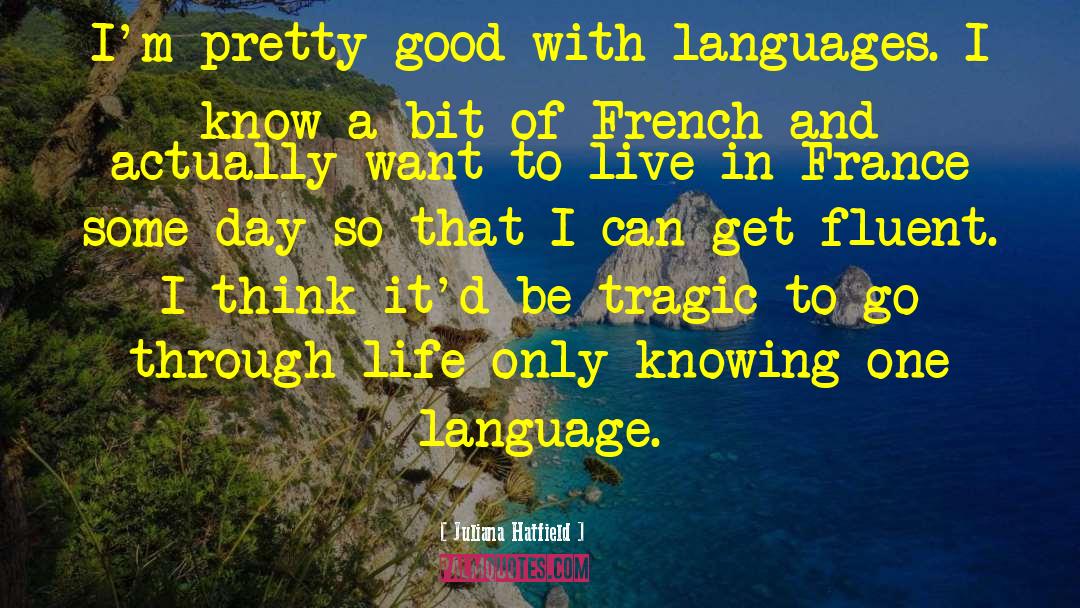 French Folklore quotes by Juliana Hatfield