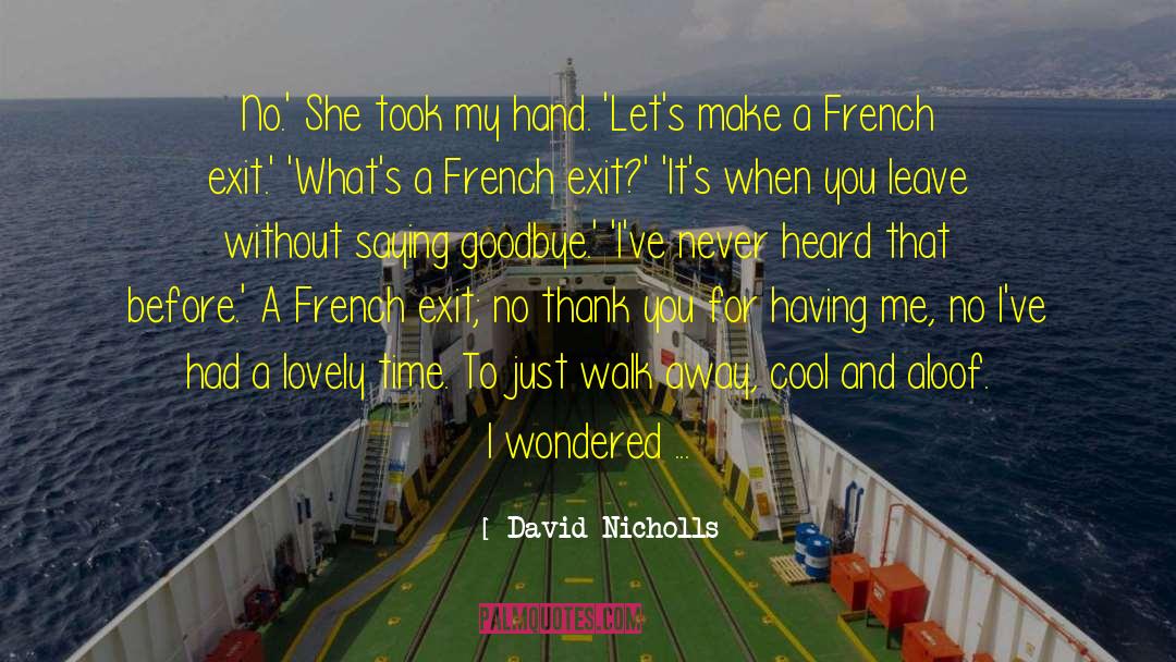French Folklore quotes by David Nicholls