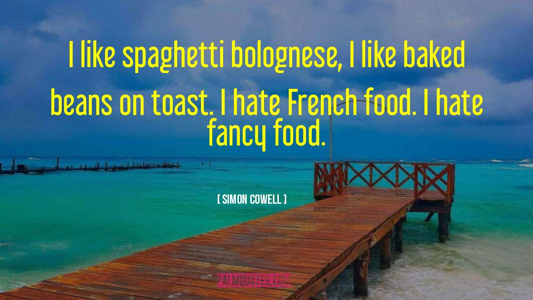 French Food quotes by Simon Cowell