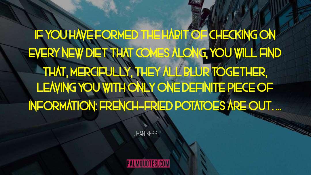 French Fried quotes by Jean Kerr