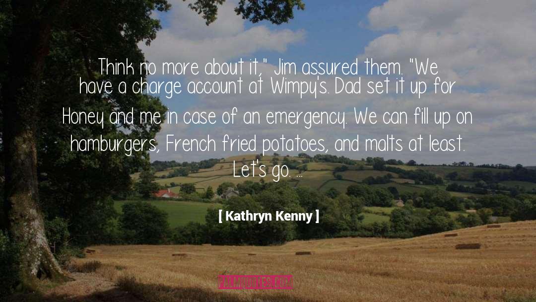 French Fried quotes by Kathryn Kenny