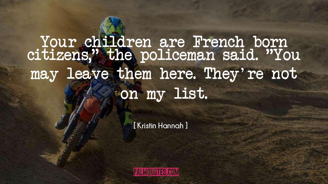 French Gardens quotes by Kristin Hannah