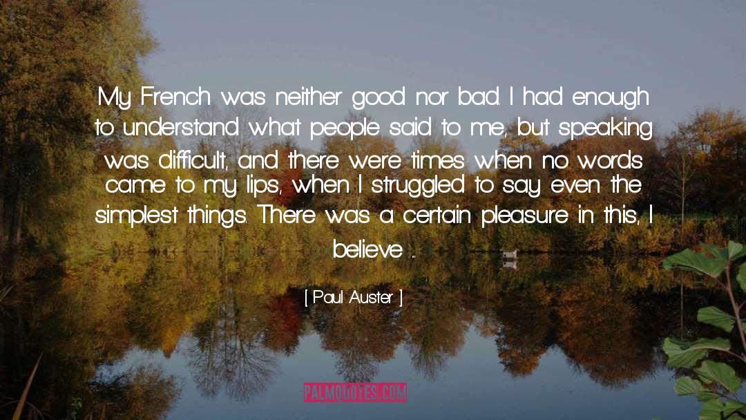 French Gunboats quotes by Paul Auster