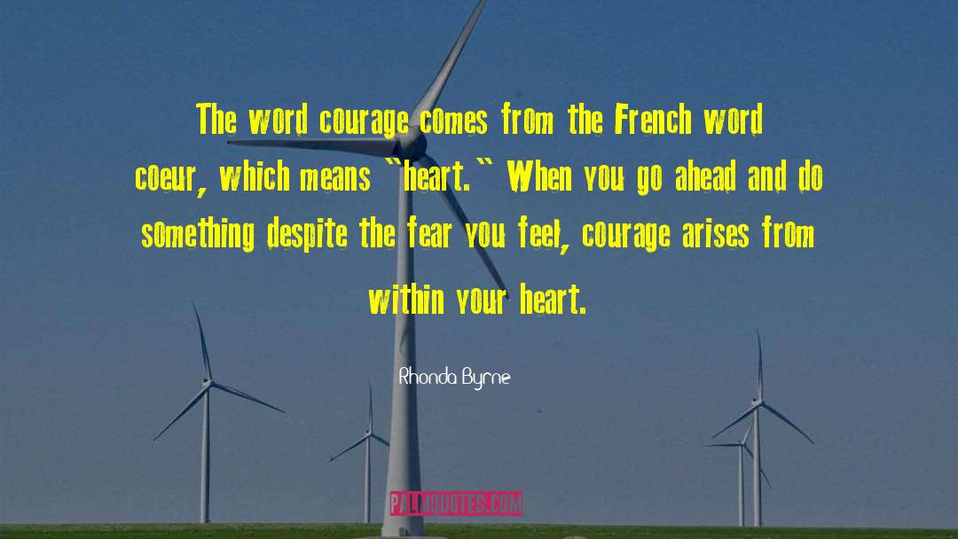 French Gunboats quotes by Rhonda Byrne