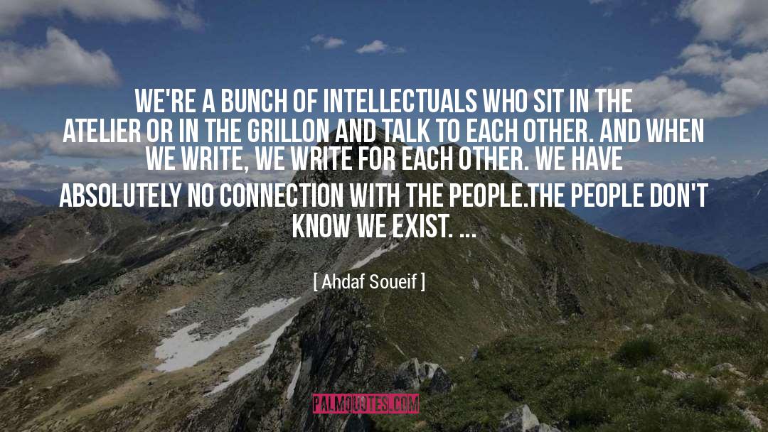 French Intellectuals quotes by Ahdaf Soueif