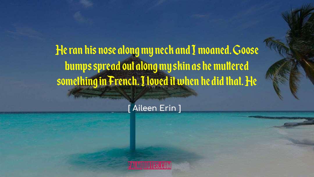 French Intellectuals quotes by Aileen Erin