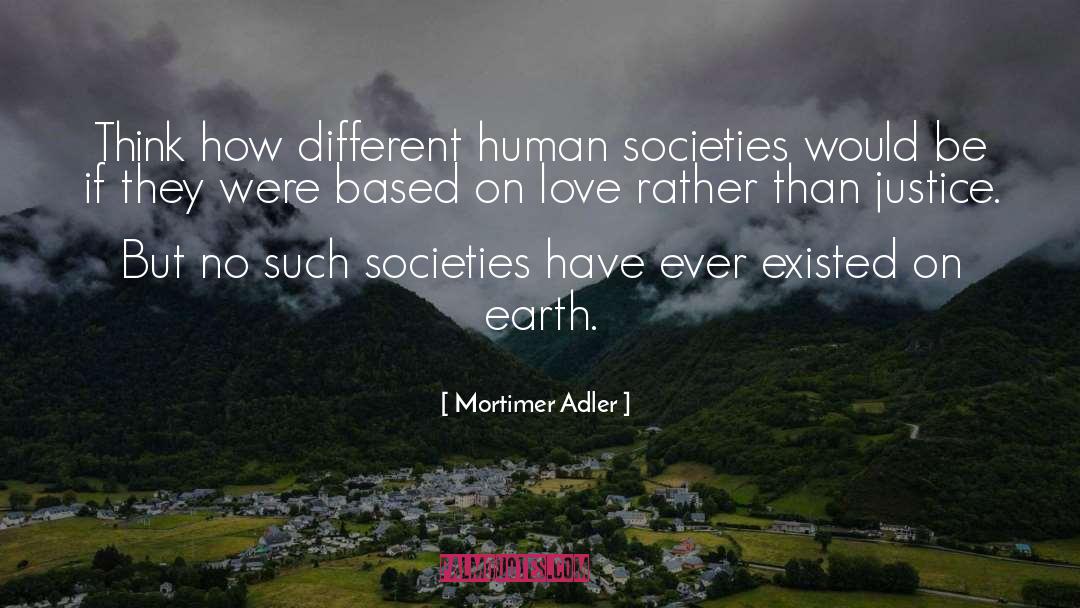 French Justice quotes by Mortimer Adler
