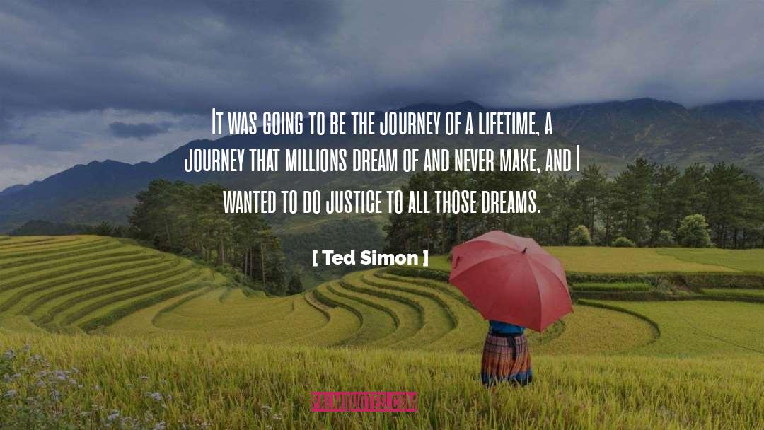 French Justice quotes by Ted Simon