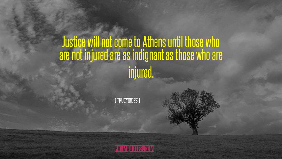 French Justice quotes by Thucydides