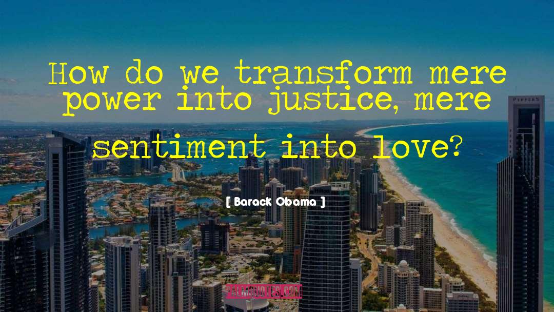 French Justice quotes by Barack Obama