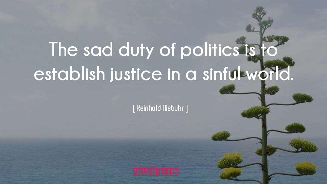 French Justice quotes by Reinhold Niebuhr