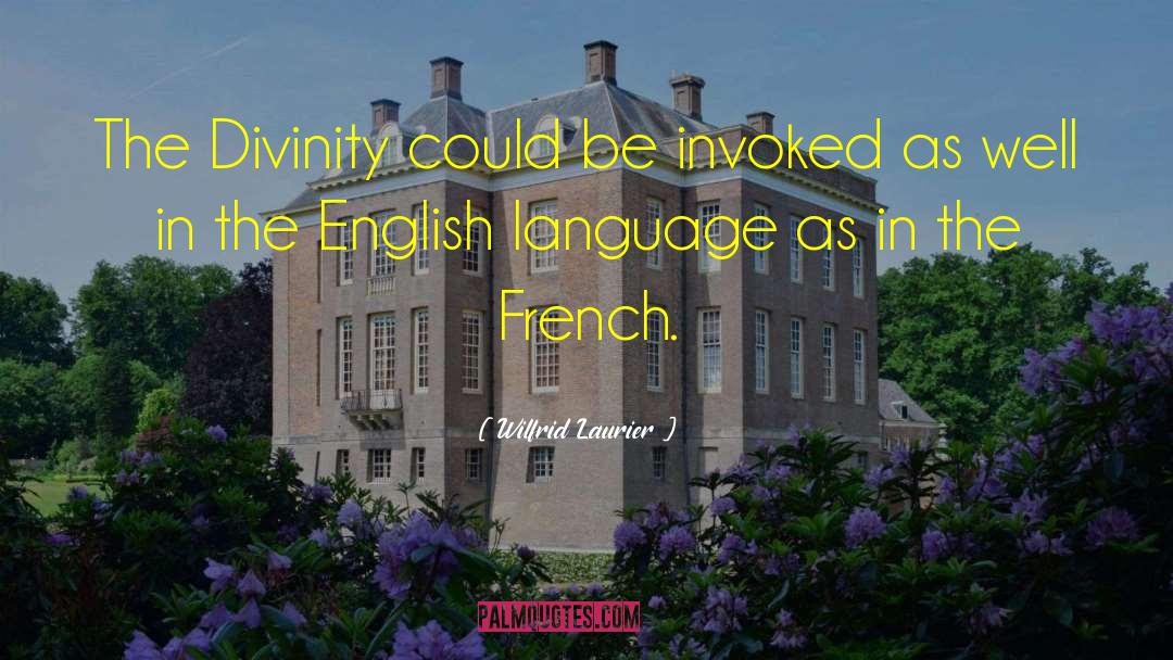 French Language quotes by Wilfrid Laurier