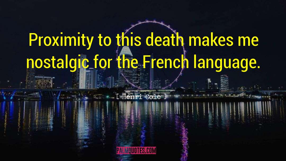 French Language quotes by Henri Cole