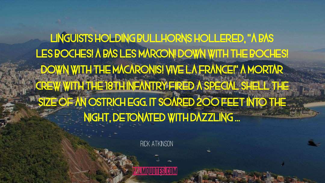 French Lessons quotes by Rick Atkinson
