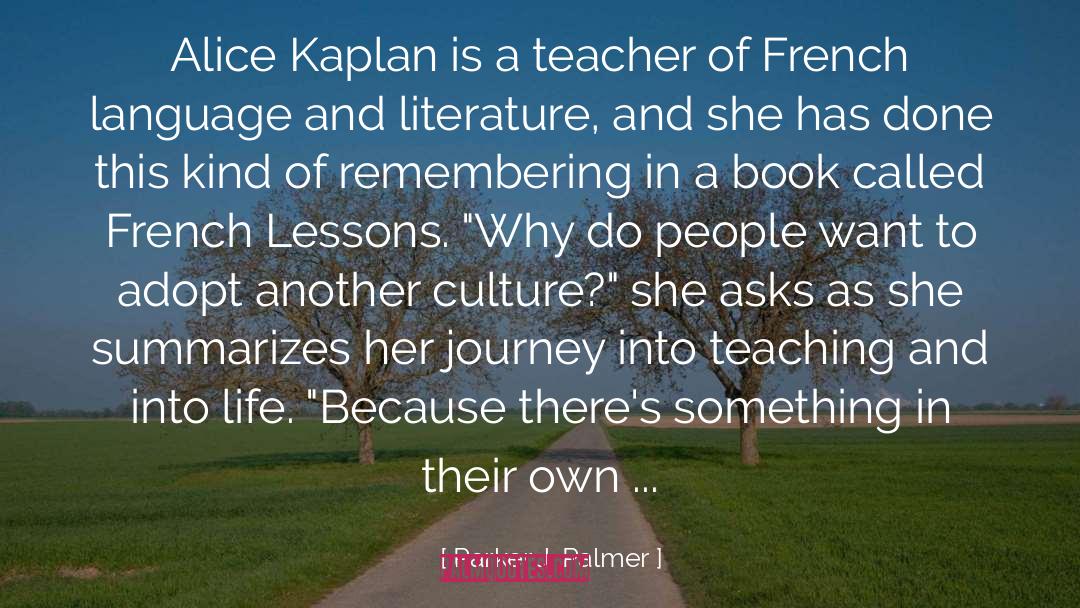 French Lessons quotes by Parker J. Palmer
