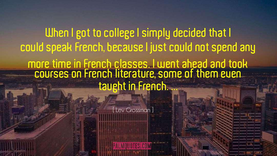 French Literature quotes by Lev Grossman