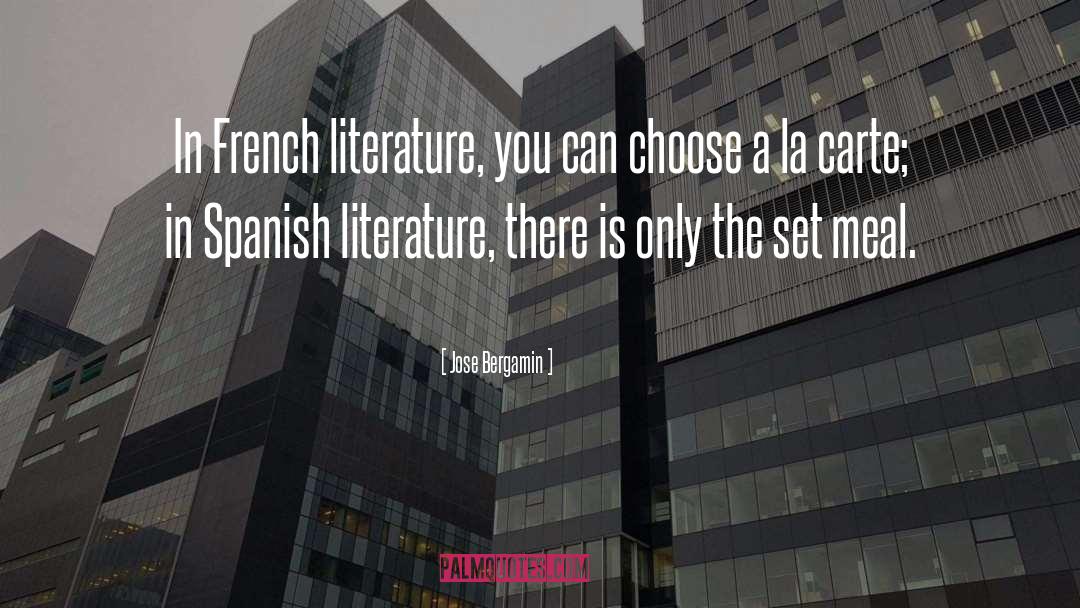 French Literature quotes by Jose Bergamin