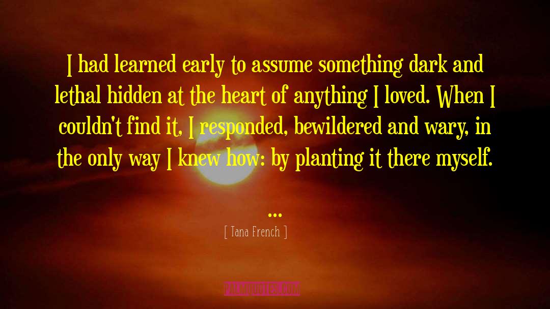 French Movies quotes by Tana French