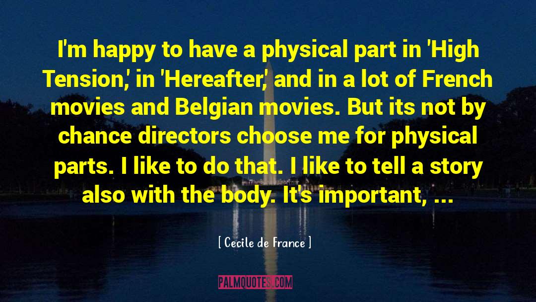 French Movies quotes by Cecile De France