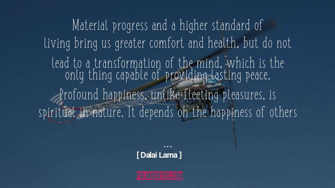 French Nature quotes by Dalai Lama