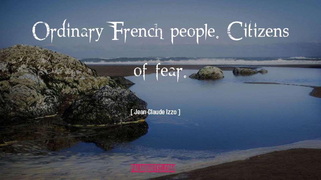 French People quotes by Jean-Claude Izzo