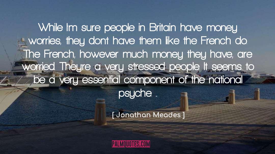 French Poets quotes by Jonathan Meades