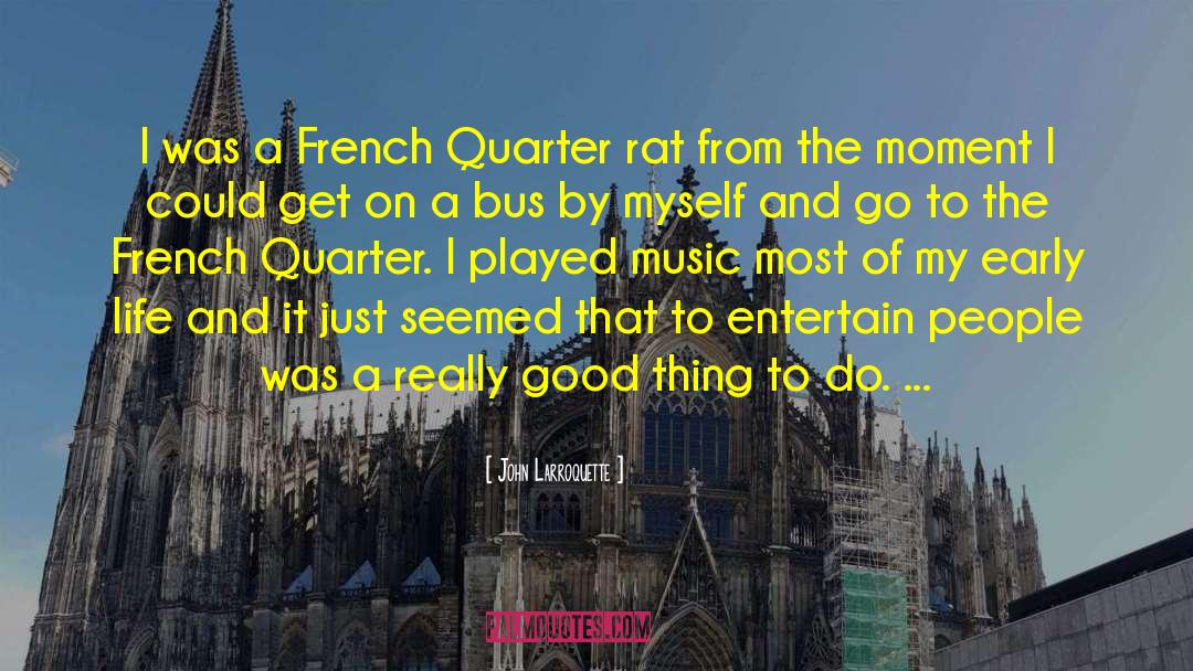 French Resistance quotes by John Larroquette