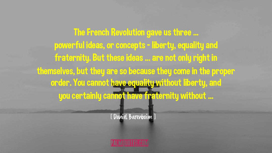 French Revoluntionary quotes by Daniel Barenboim