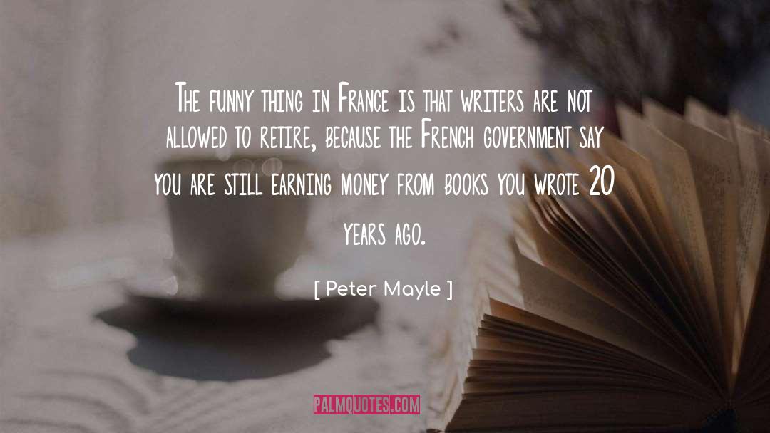 French Riviera quotes by Peter Mayle