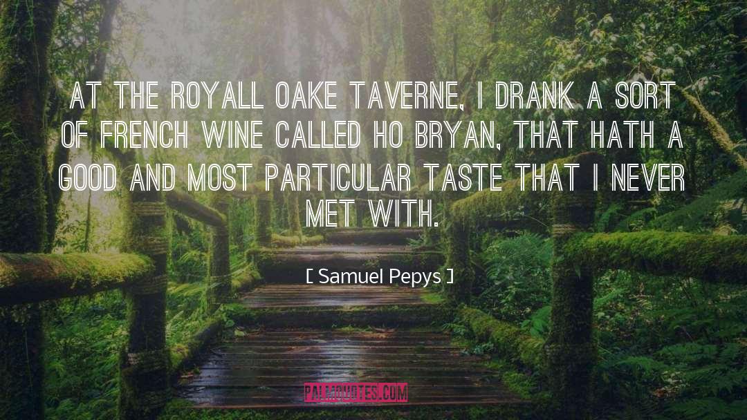 French Wine quotes by Samuel Pepys