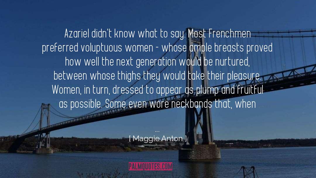 Frenchmen quotes by Maggie Anton