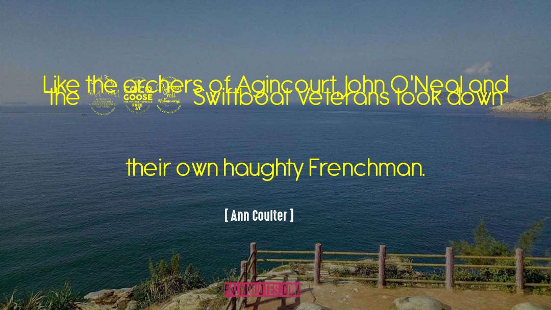 Frenchmen quotes by Ann Coulter