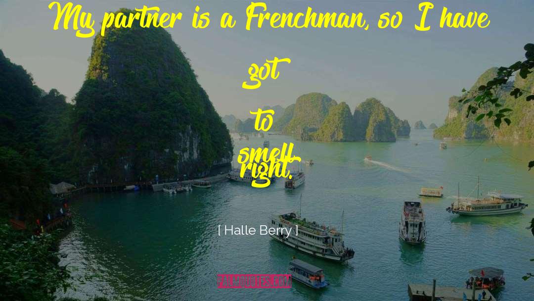 Frenchmen quotes by Halle Berry