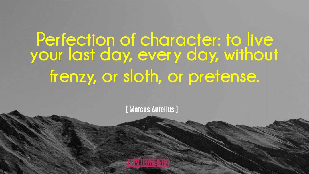 Frenzy quotes by Marcus Aurelius