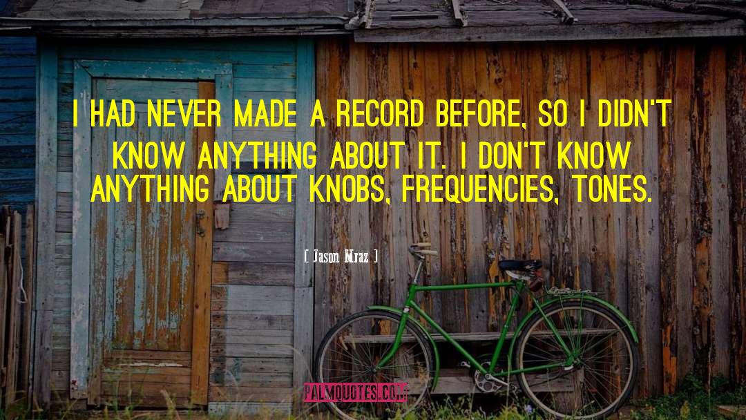 Frequencies quotes by Jason Mraz