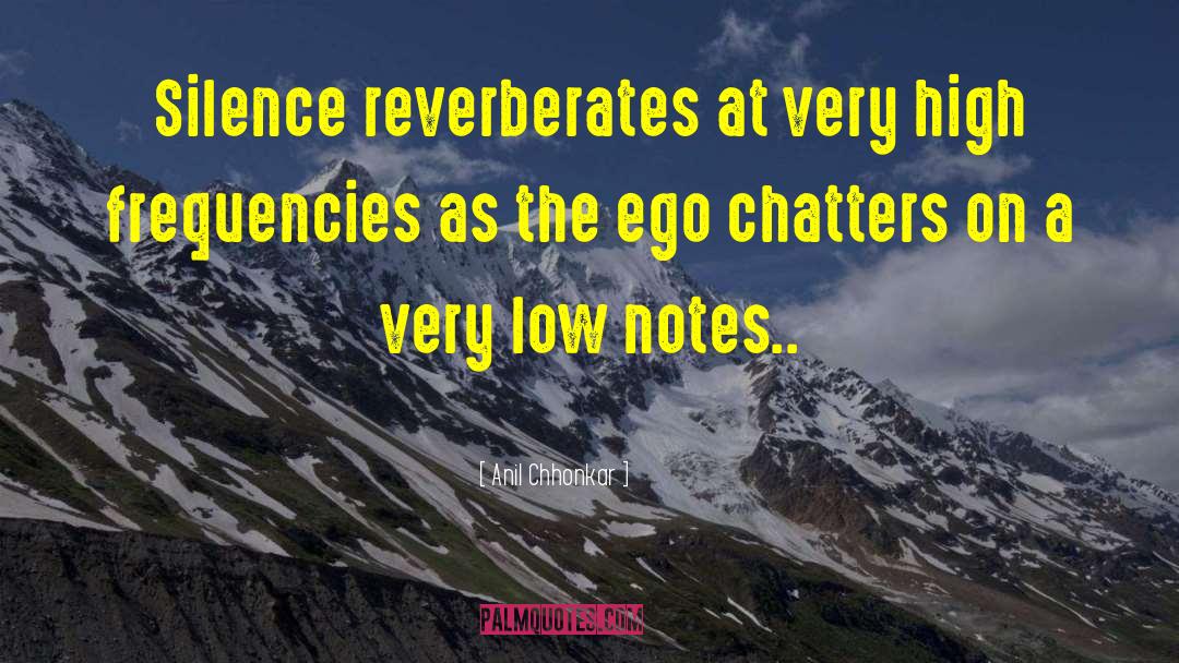 Frequencies quotes by Anil Chhonkar