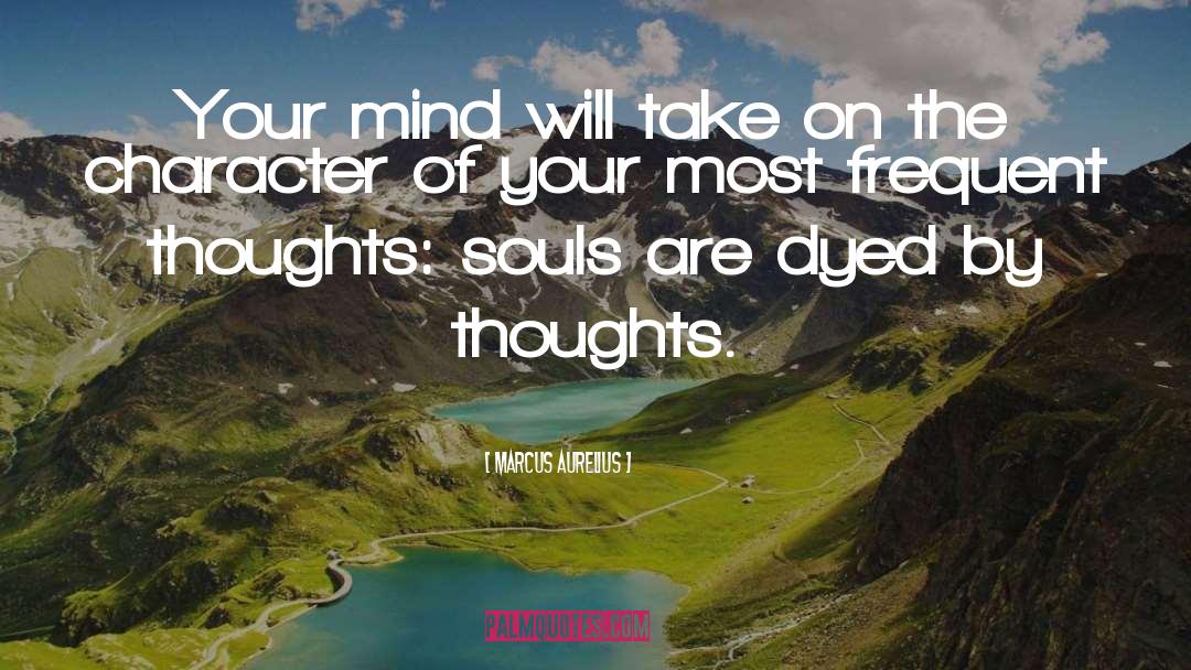 Frequent Thoughts quotes by Marcus Aurelius