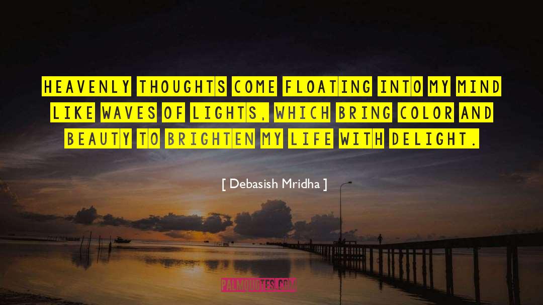 Frequent Thoughts quotes by Debasish Mridha