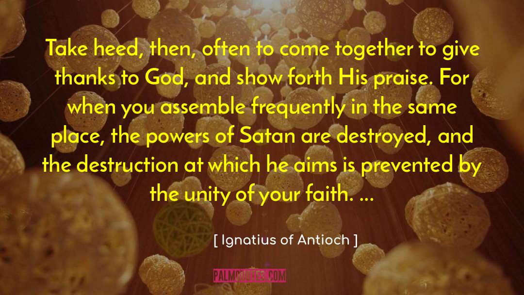 Freschi Antioch quotes by Ignatius Of Antioch