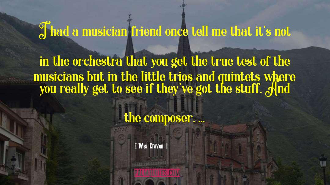 Frescobaldi Composer quotes by Wes Craven