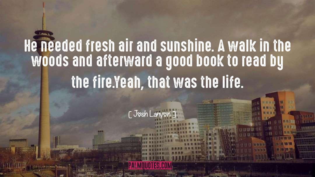 Fresh Air quotes by Josh Lanyon