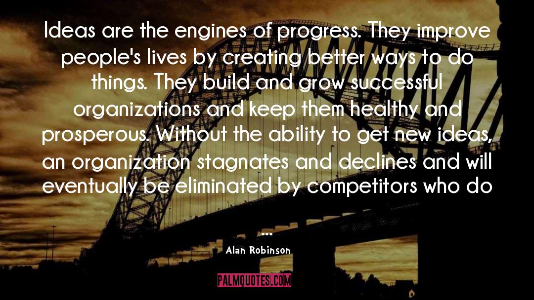 Fresh Ideas quotes by Alan Robinson