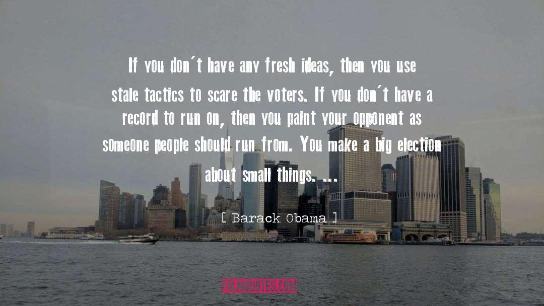 Fresh Ideas quotes by Barack Obama