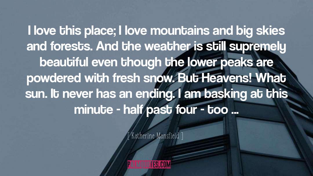 Fresh Snow quotes by Katherine Mansfield