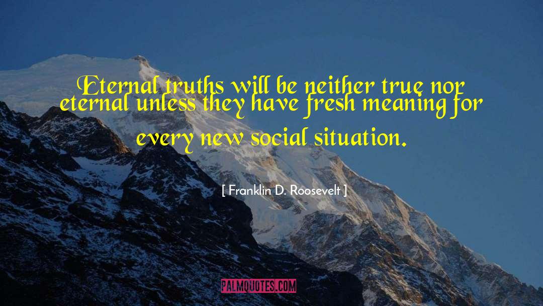 Fresh Snow quotes by Franklin D. Roosevelt