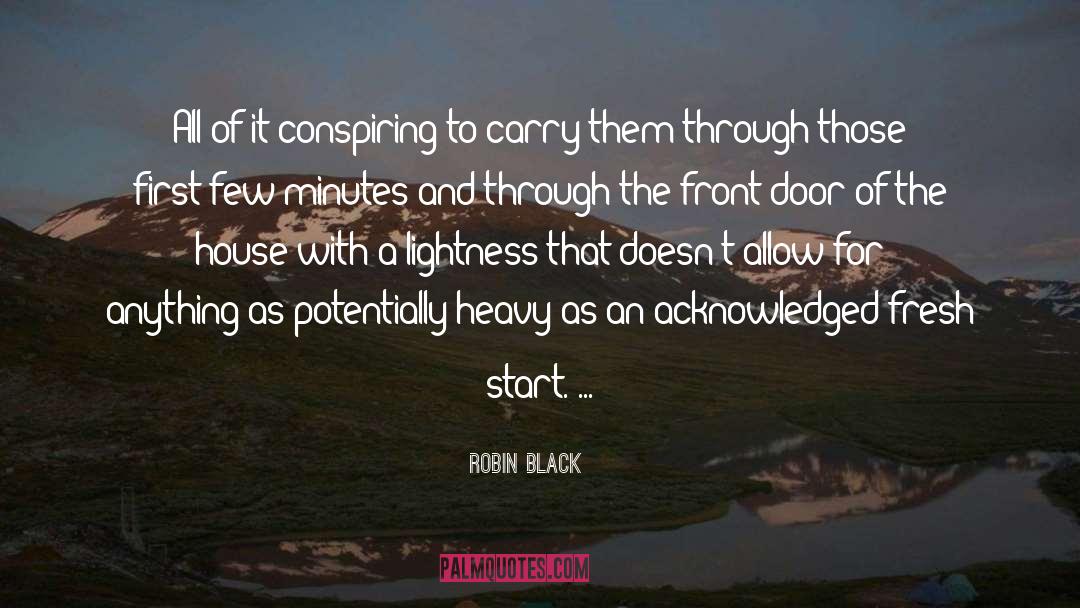 Fresh Start quotes by Robin Black