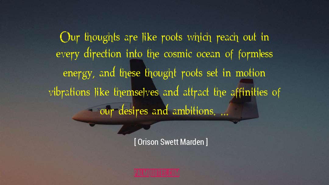 Fresh Thoughts quotes by Orison Swett Marden