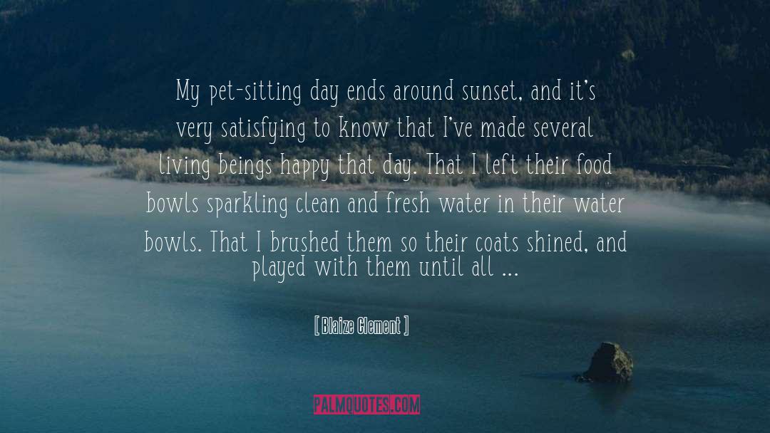 Fresh Water quotes by Blaize Clement