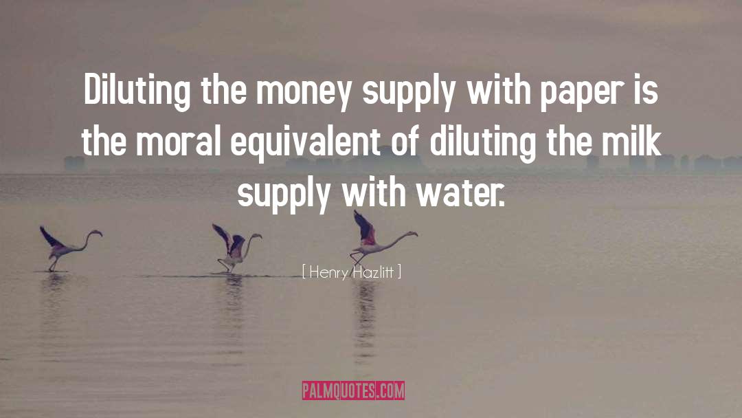 Fresh Water quotes by Henry Hazlitt