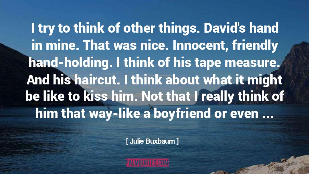 Freshman In High School quotes by Julie Buxbaum